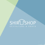 SHIRTSHOP, Gestaltung & Druck