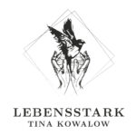 Lebensstark Tina Kowalow